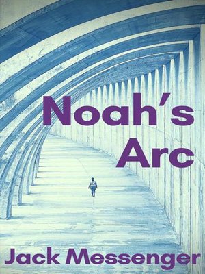 cover image of Noah's Arc